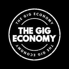 The Gig Economy text stamp, concept background