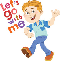 Fototapeta na wymiar Boy let’s go with me. Color vector illustration of a cartoon smiling teen boy inviting to go with him.