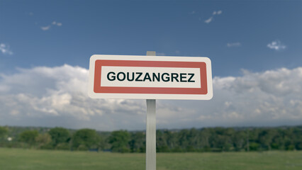 Panneau de la ville de Gouzangrez. Entrée dans la municipalité.