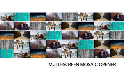 Multi Screen Mosaic Opener