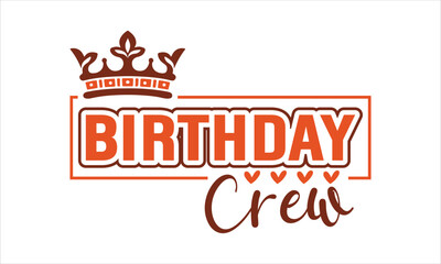 Birthday Crew svg, birthday svg, Happy birthday svg bundle hand lettered, birthday party svg, birthday cake svg, birthday party png, birthday clipart, Birthday Queen, eps