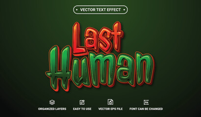 Last Human Editable Vector Text Effect.