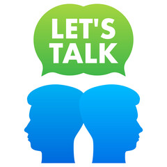 let s talk Dialog, chat speech bubble. Marketing concept.