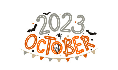October 2023 logo with hand-drawn bats, spider and garland. Months emblem for the design of calendars, seasons postcards, diaries. Doodle Vector illustration isolated on white background.