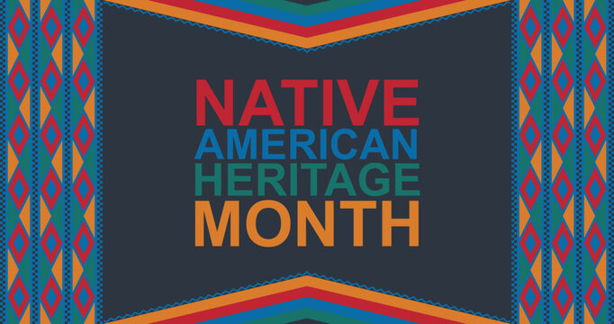 National Native American Heritage Month Background.