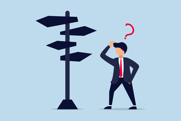 Business decision making, career path, work direction or choose the right way to success concept, confusing businessman looking at multiple road sign with question mark and thinking which way to go - obrazy, fototapety, plakaty