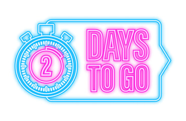 2 days to go. Neon style icon. Vector typographic design. Vector stock illustration