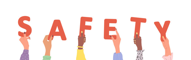 Group of different female hands holding red word Safety. Diverse multi-ethnic people are together. Vector hand drawn illustration in cartoon style. Partnership and solution cooperation. © KeronnArt