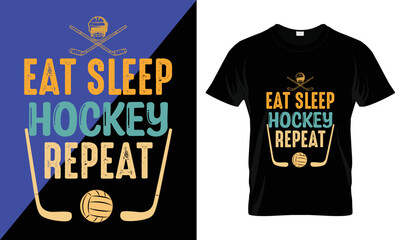 Ice hockey T-shirt design vector Graphic eat sleep hockey repeat, T shirt Design vector, Trendy, apparel, Ice hockey, retro, Game, Video
