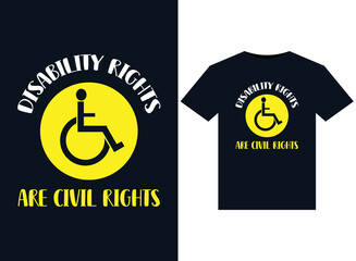 Disability Rights Are Civil Rights illustrations for print-ready T-Shirts design