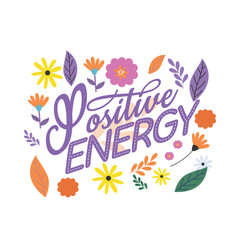 Floral Positive Energy Flat vector illustration