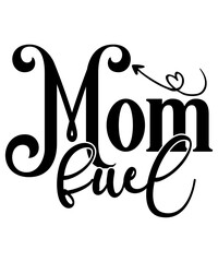 Obraz premium Mother’s Day Svg Bundle, Hand lettered SVG, Happy Mother's Day svg files, Funny Mom quotes svg, Mother's Day Design, Mother's Day Gift