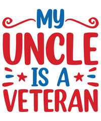 My uncle is veterans day t shirt design svg