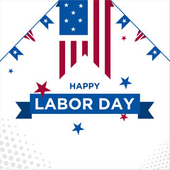 Happy Labor Day Vector greeting card or invitation card. Illustration of an American national holiday with an American flag.