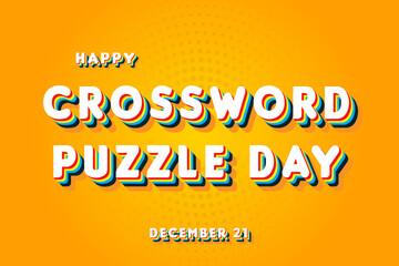 Happy Crossword Puzzle Day, December 21. Calendar of November Retro Text Effect, Vector design