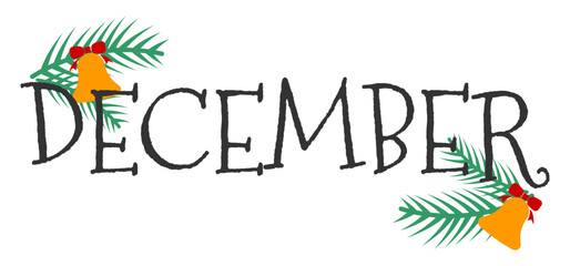 December. Seasonal greeting card template. A calligraphic hand written inscription	
