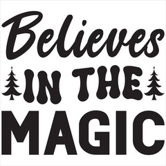 Believes in the magic