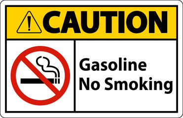 Caution Gasoline No Smoking Sign On White Background