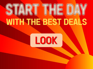 Promotional phrase Start the day with the best deals