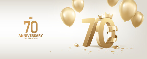 70th Anniversary celebration background. 3D Golden numbers with a crown, confetti and balloons. - obrazy, fototapety, plakaty