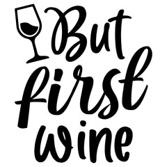 But first wine, Sports SVG Bundle, Sports T-Shirt Bundle, Sports SVG, SVG
