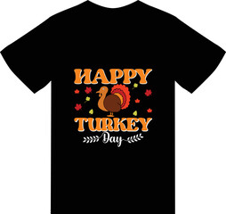 Happy Turkey day  t shirt design 