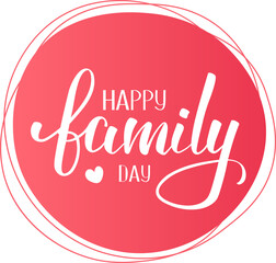 Happy family day lettering
