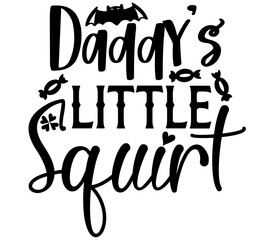 Daddy's Little Squirt, Halloween Pumpkin SVG Design, T-Shirt Design, SVG Bundle