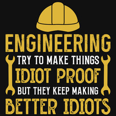 Engineering typography tshirt design