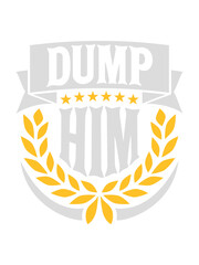 dump him Zitat Logo 