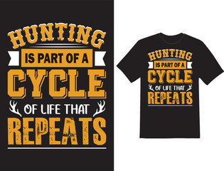 Hunting typography vintage t-shirt design and vector illustration
