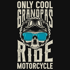Only cool grandpas ride motorcycle t-shirt design