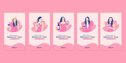 Illustrations beautiful woman enjoy holding merlot wine for International Merlot Day social media stories collection