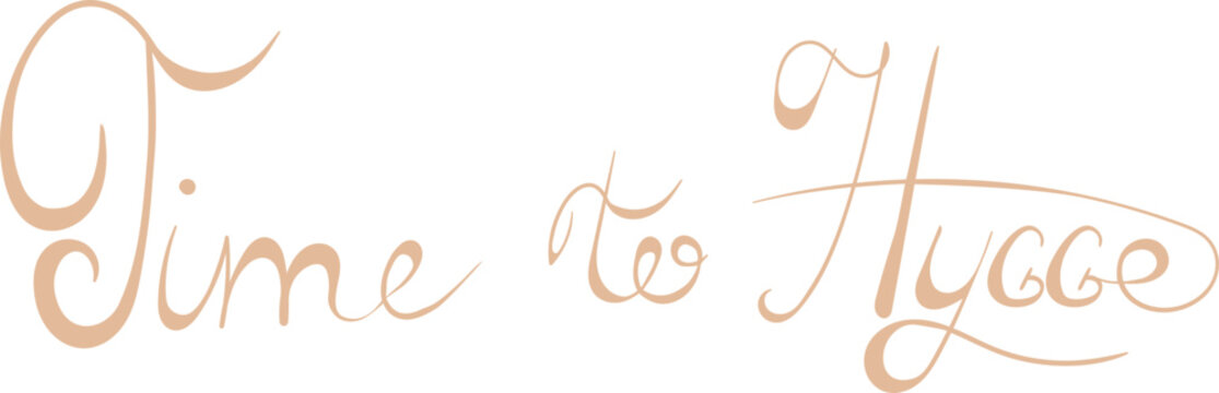 hand lettering time to hygge