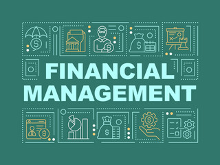 Financial management word concepts dark green banner. Business, finance. Infographics with editable icons on color background. Isolated typography. Vector illustration with text. Arial-Black font used
