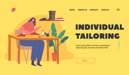 Individual Tailoring Landing Page Template. Shoemaker Woman with Awl Sitting at Workplace Create Handmade Footgear