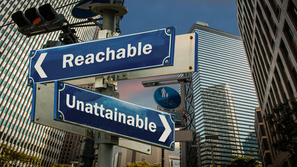 Street Sign to Reachable versus Unattainable