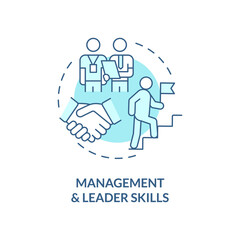 Management and leader skills turquoise concept icon. Business management abstract idea thin line illustration. Isolated outline drawing