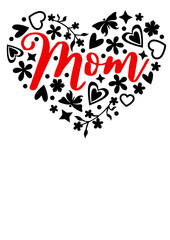 Mom sign Flowers Heart floral decor. Isolated on transparent background.	