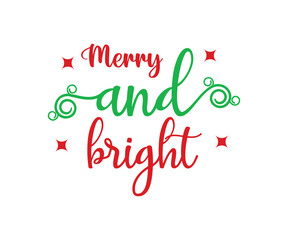 merry and bright lettering christmas quotes design