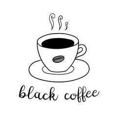 Hand drawn black coffee cup with lettering. Vector doodle illustration isolated on white. Perfect for menu designs for cafes, restaurants, coffeehouses and coffee shops.