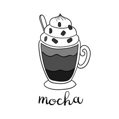 Hand drawn mocha coffee cup with lettering. Vector doodle illustration isolated on white. Perfect for menu designs for cafes, restaurants, coffeehouses and coffee shops.