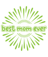 Best mom ever typography t-shirt design and notebook cover design 