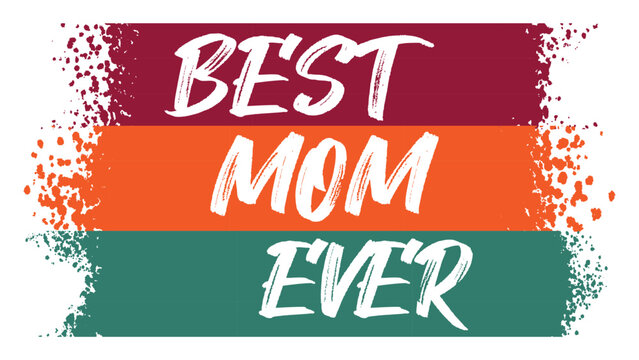 the best mom-ever typography t-shirt design for mother's day notebook cover design and stickier 