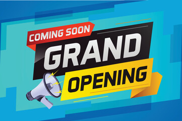 coming soon grand opening word concept vector illustration with megaphone and 3d, web, mobile app, poster, banner, flyer, background, gift card, coupon, label, wallpaper