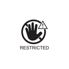 Obraz premium restricted icon , attention icon vector
