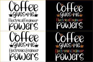 Trendy coffee motivation quotes t shirt,coffee typography t shirt design