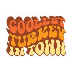 Coolest turkey in town Retro