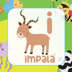 animals alphabet flashcard for toddlers. Learning card introducing letters to children through game card. Cute animal vector design. I for Impala