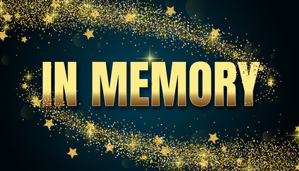 in memory in shiny golden color, stars design element and on dark background.